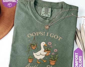 Oops I Got Another Plant Shirt, Plant Lover Shirt, Gardening Sweatshirt, Funny Duck Plant Tee, Botanical Sweater, Gardener Gifts