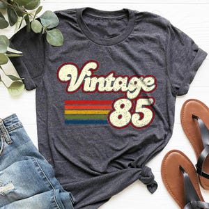 1985 Vintage Birthday Gift Tee, Retro Style, 40th Birthday for Women, Vintage 1985 T-Shirt, 40th Birthday, 40th Birthday Gift, Father Gift
