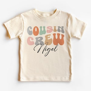 Personalized Groovy Cousin Crew Kids Shirt, Retro Custom Matching Cousins Shirts, Boho Natural Kids Youth & Adult Shirts, Cousin Trip