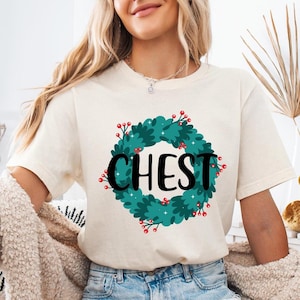 Chest And Nuts Couples Christmas T-Shirt, Funny Saying, Funny Christmas Shirt, Couples Christmas Sweatshirts, Christmas Humor, Holiday Tee