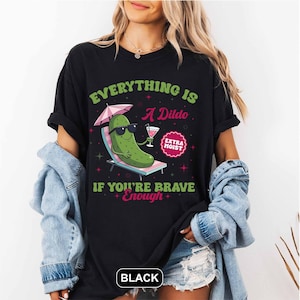 Inappropriate Shirts For Women, Raunchy Cucumber Shirt, Adult Humor Tee, Funny Gag Gift, Girls Trip Tshirt Exchange, Dirty Humor Shirt