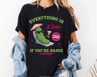 Inappropriate Shirts For Women, Raunchy Cucumber Shirt, Adult Humor Tee, Funny Gag Gift, Girls Trip Tshirt Exchange, Dirty Humor Shirt
