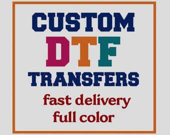 Custom Full Color DTF Transfers, Ready to Press Gang Sheet