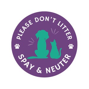 Please Don't Litter Spay/Neuter Round Vinyl Sticker, 3 inch