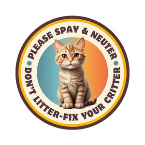 Spay & Neuter Cat Sticker – Round Vinyl Decal for Cat Lovers, TNR Support, Rescue Gift, Laptop or Water Bottle Sticker
