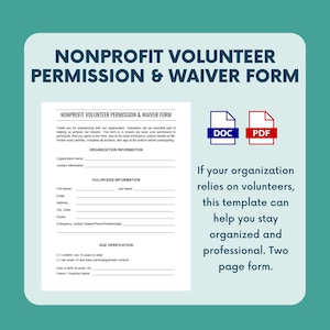 May include: A teal-colored document with the text "NONPROFIT VOLUNTEER PERMISSION & WAIVER FORM." The form includes sections for organization and volunteer information, and age verification. It also has DOC and PDF icons.