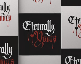 Eternally Yours | Vampire Valentine SVG PNG Sublimation Print Files