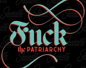 Fuck the Patriarchy PNG Digital Download for Sublimation