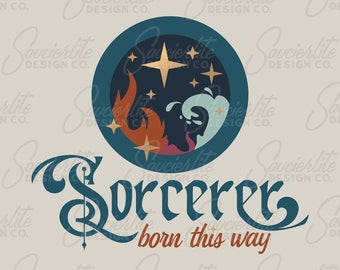 Sorcerer - Born This Way | DnD | SVG | PNG | Sublimation Print and Cut File