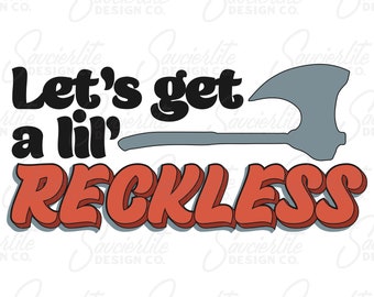 Lets Get Reckless  DnD Barbarian SVG PNG