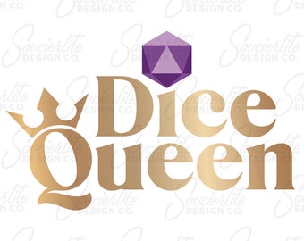 Dice Queen DnD PNG SVG Digital Download