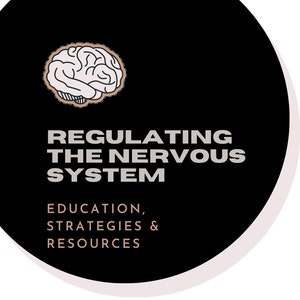 Regulating the Nervous System Therapy Resource for Mental Health Clients Therapeutic Resource for Patients Calming the Nervous System Guide