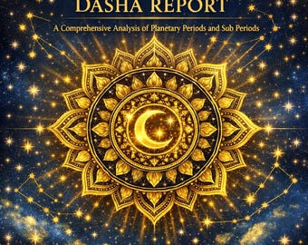 Vedic Astrology Dasha Reading • Birth Chart Report • Planetary Period Insight