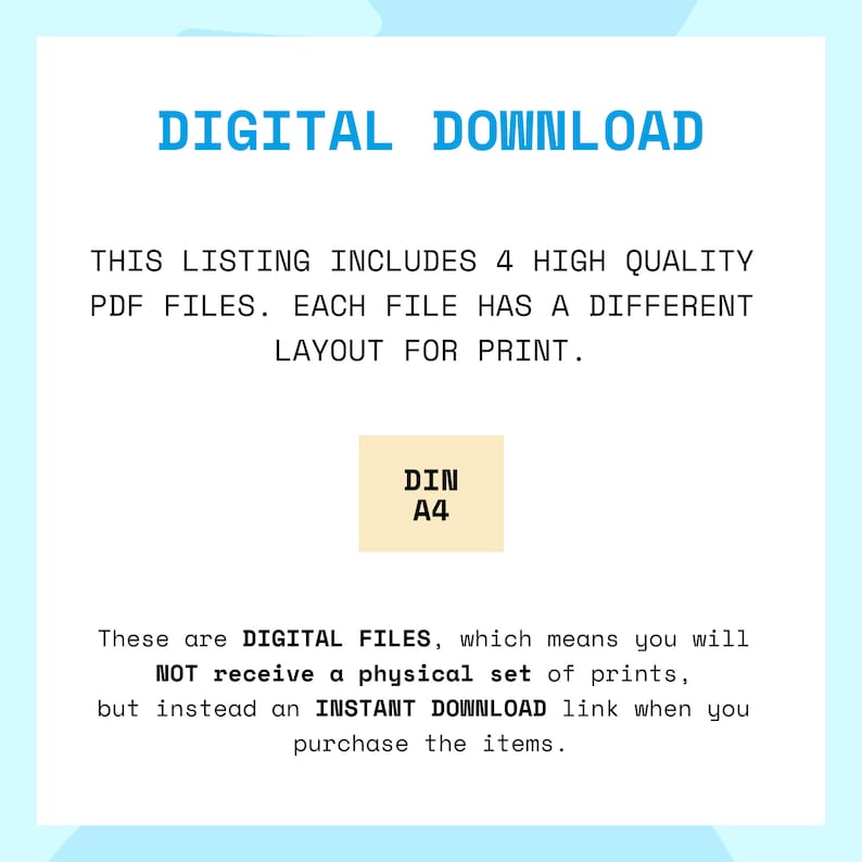 Puede incluir: Listado de descarga digital de 4 archivos PDF de alta calidad. Cada archivo tiene un dise&ntilde;o diferente para imprimir. Los archivos est&aacute;n en formato DIN A4.