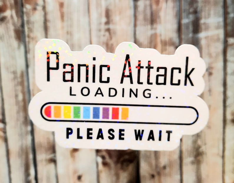 Panic Attack Sticker Panic Attack Loading Sticker, Mental Health Awareness Sticker ...