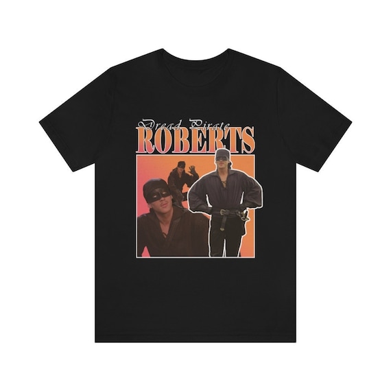 Dread Pirate Roberts T-Shirt Dread Pirate Roberts T-Shirt