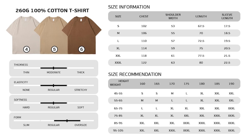 Puede incluir: Tabla de tallas para una camiseta de algod&oacute;n 100% de 260 g. La tabla muestra el pecho, el ancho de los hombros, la longitud y la longitud de la manga para las tallas S, M, L, XL, XXL, XXXL y XXXXL. Tambi&eacute;n incluye una tabla de recomendaci&oacute;n de tallas en funci&oacute;n de la altura y el peso.