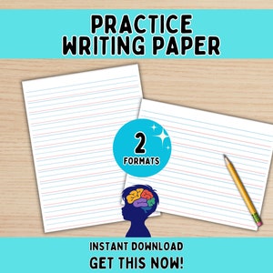 May include: Two printable practice writing paper templates with blue and red lines. The text "PRACTICE WRITING PAPER" is at the top of the image. The text "2 FORMATS" is in a blue circle with white stars. The text "INSTANT DOWNLOAD GET THIS NOW!" is at the bottom of the image.