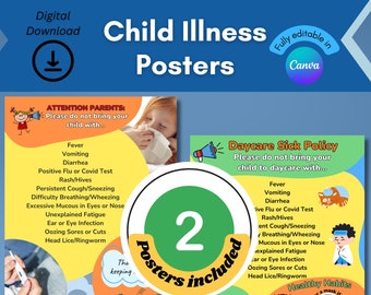May include: Two colorful posters with a green circle in the middle that says "2 Posters Included". The posters are for daycare and home use and list symptoms of childhood illness. The posters also include healthy habits to prevent the spread of germs.