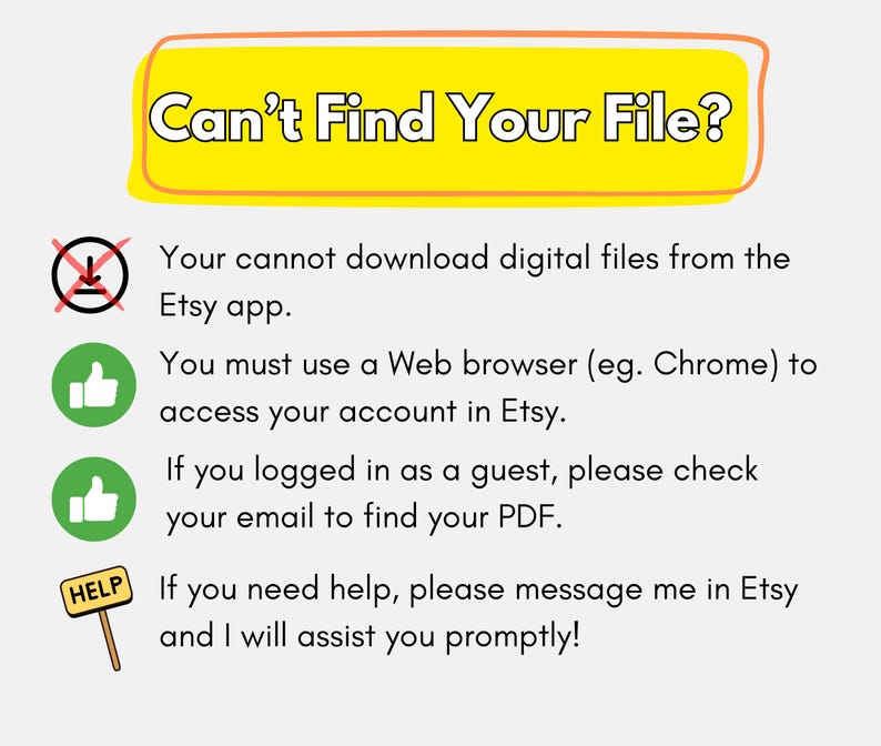 May include: A digital file help guide with the text "Can't Find Your File?" in a yellow bubble. It advises users to use a web browser to access files and check email if logged in as a guest. A "HELP" sign is also included.