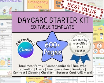 May include: A daycare starter kit editable template featuring 600+ pages including enrollment forms, parent handbook, employee evaluation, flyers, emergency plan, receipts, contract, and cleaning checklist, with Canva and teacher badges.
