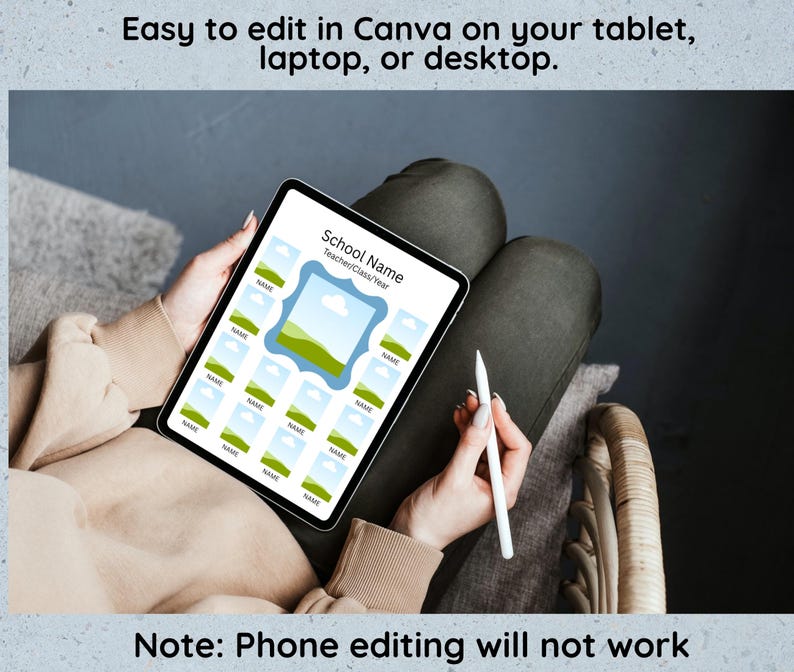 May include: A digital template displayed on a tablet, featuring a school-themed design with spaces for photos and names. The text on the screen reads "School Name" and "Teacher/Class/Year." The image also includes the text "Easy to edit in Canva on your tablet, laptop, or desktop." and "Note: Phone editing will not work."
