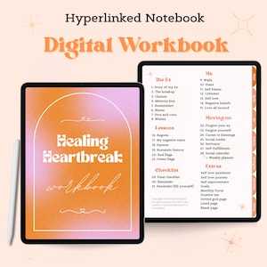 May include: Digital workbook with a pink and orange background. The workbook is titled "Healing Heartbreak" and includes sections for "The Ex", "Lessons", "Checklist", "Me", "Moving on", and "Extras".