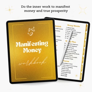 May include: A gold digital tablet with a white screen displaying a workbook titled "Manifesting Money". The workbook includes sections for beliefs, money blocks, a money plan, extras, and a checklist. The tablet is on a white surface.