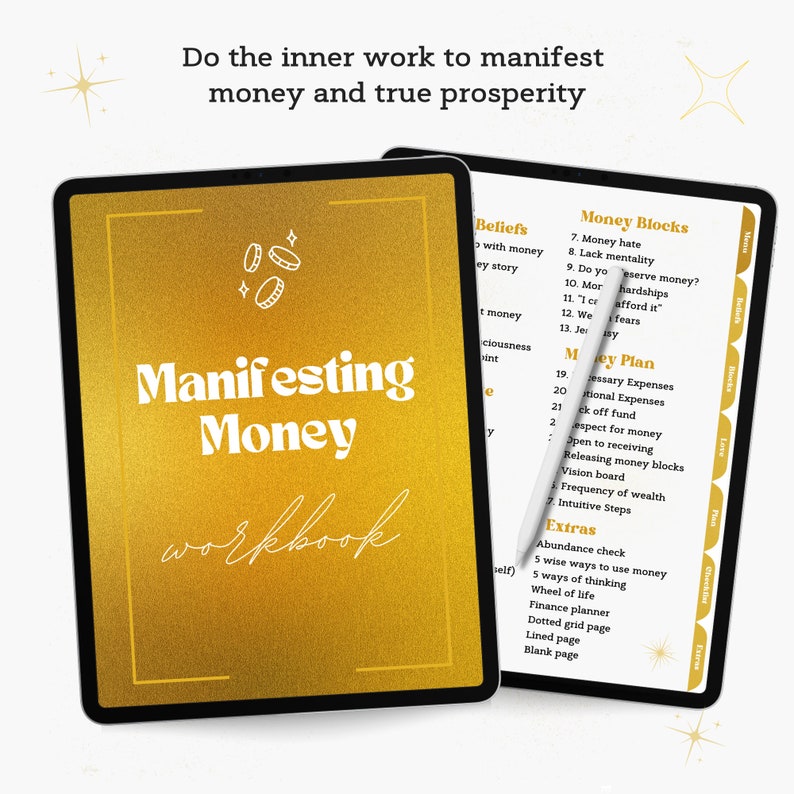 May include: A gold digital tablet with a white screen displaying a workbook titled "Manifesting Money". The workbook includes sections for beliefs, money blocks, a money plan, extras, and a checklist. The tablet is on a white surface.