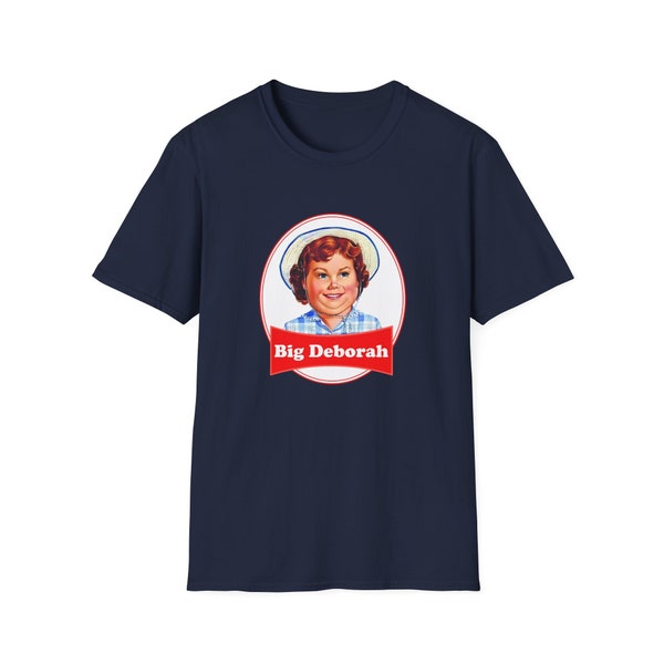 Big Deborah Apparel | Funny | Hilarious Gift Unisex Softstyle T-Shirt