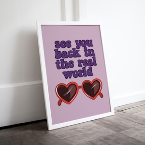 See You Back In The Real World, Art Print | Quirky, retro, movie quote, Almost Famous, Penny Lane, purple home decor