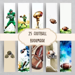 May include: Set of 25 printable football bookmarks featuring watercolour illustrations of football players, helmets, and footballs. The bookmarks are perfect for football fans of all ages.