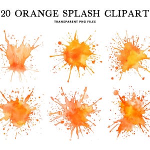 May include: A collection of 20 orange splash clipart images in transparent PNG format. The watercolor splashes vary in shape and size, with shades of orange and yellow. The text "20 ORANGE SPLASH CLIPART" is at the top.