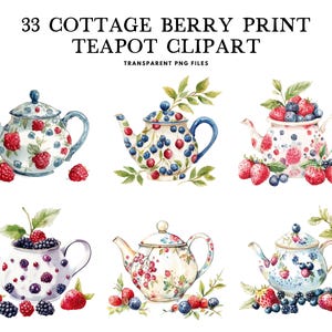 Peut inclure: Ensemble de six illustrations à l'aquarelle de théières décorées de baies. Chaque théière a un motif de baies différent et est entourée de baies. Le texte "33 Cottage Berry Print Teapot Clipart" est en haut de l'image.