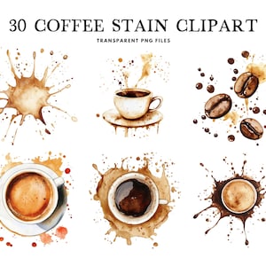 Watercolor Coffee Stain Clipart Bundle, Coffee Stain Png, Coffee Splatter Clip Art, Coffee Ring Illustration Trace Design Coffee Lover Decor