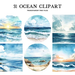 May include: A collection of six watercolour ocean scenes. Each scene shows the ocean with waves, sky, and clouds. The image includes the text "31 OCEAN CLIPART" and "TRANSPARENT PNG FILES" at the top.
