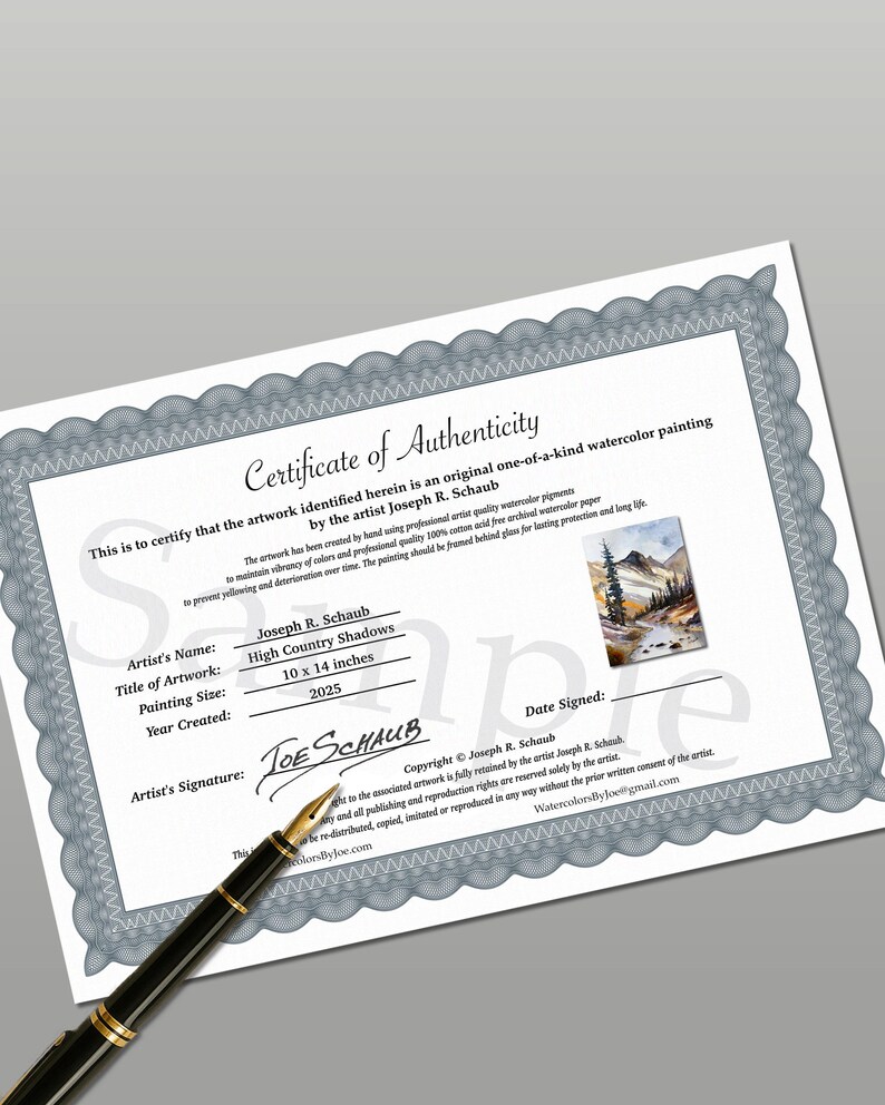 May include: A certificate of authenticity for a watercolor painting. The document includes the artist's name, title of the artwork "High Country Shadows", and painting size of 10 x 14 inches. The certificate is signed by the artist, Joseph R. Schaub, and includes a small image of the painting.