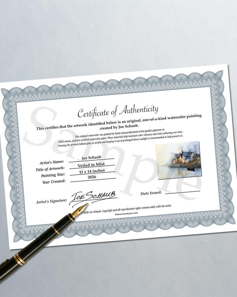 Puede incluir: Un certificado de autenticidad blanco con un borde decorativo azul, que presenta el texto Certificate of Authenticity, el artista Joe Schaub, el t&iacute;tulo Veiled in Mist, 11 x 14 inches, el a&ntilde;o 2026, una firma y una pluma estilogr&aacute;fica negra.