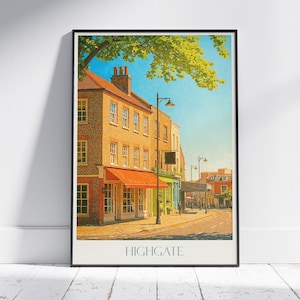May include: A framed print featuring a street scene in Highgate. The artwork depicts brick buildings with shops, a red awning, and colorful storefronts. The sky is blue with a tree in the upper left corner. The word "HIGHGATE" is printed at the bottom.