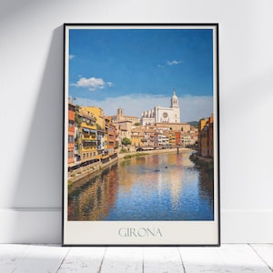 Girona Reise-Print ~ Spanien Reise-Plakat | Gemalte Wand Kunstdruck & Wohndeko | Gerahmter personalisierter Druck | Urlaub Reise Geschenk