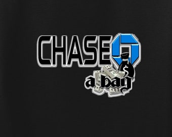 Chase a Bag T-Shirt