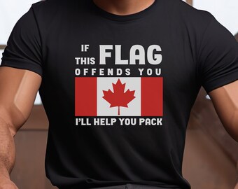 Canada Flag,  Unisex, If this flag offends you, Gildan T-Shirt