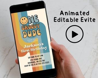 May include: A digital invitation for a first birthday party with a retro 70s theme. The invitation features a smiling face with the text "One Groovy Dude" in a colorful, psychedelic font. The invitation includes the child's name, date, time, and location of the party. The text "Animated Editable Evite" is displayed above a play button.