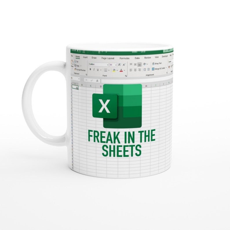 Freak in the Sheets Excel Mug Gift Idea for Coworkers Funny Mugs Mug ...