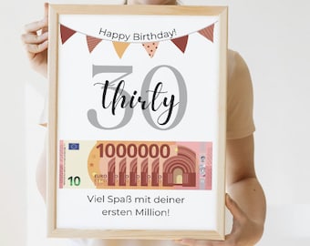 May include: A framed birthday card with a colorful banner and the number 30 written in cursive. The card also features a mock-up of a 1000000 euro bill with the text "Happy Birthday!" and "Viel Spaß mit deiner ersten Million!"