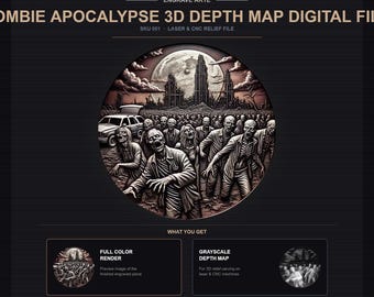 May include: A digital file for laser and CNC relief carving titled ZOMBIE APOCALYPSE 3D DEPTH MAP DIGITAL FILE. The circular graphic features a horde of zombies in front of a ruined city under a large moon, with full color and grayscale versions.