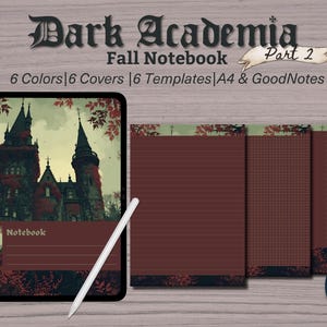 May include: A digital notebook with a dark academia theme. The cover features a gothic castle illustration with autumn foliage. The image also shows three notebook pages and a stylus. The text on the image says "Dark Academia Fall Notebook Part 2".