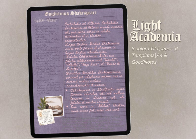 May include: A digital tablet screen displaying a purple lined page with Latin text titled Guglielmus Shakespeare, featuring a small landscape illustration and a note. To the right, white text reads Light Academia, 8 colors, Old paper, 6 Templates, A4 & GoodNotes.