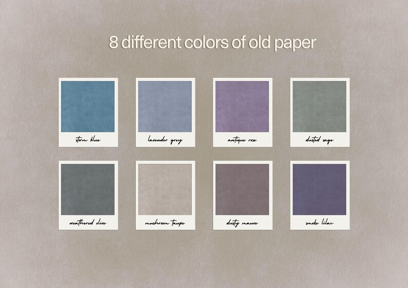 May include: A collection of 8 different colors of old paper displayed in square frames with white borders. The colors include storm blue, lavender grey, antique rose, dusted sage, weathered olive, mushroom taupe, dusty mauve, and smoke lilac.