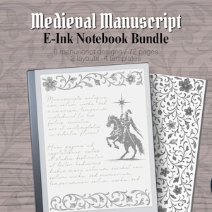 May include: An e-ink notebook bundle with a medieval manuscript theme. The cover features floral designs and the text "Medieval Manuscript E-Ink Notebook Bundle". The notebook includes 8 manuscript designs, 72 pages, 2 layouts, and 4 templates.